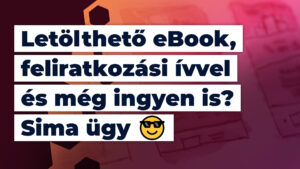 letölthető ebook feliratkozási ívvel és még ingyen is sima ügy